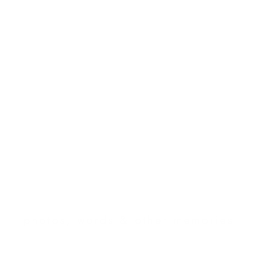 Da Capo al Fine — photos, words & other memories